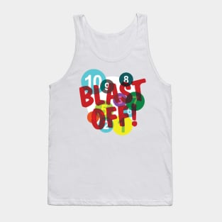 3... 2... 1... BLAST OFF! Tank Top